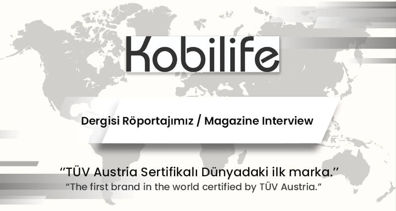 Kobilife Dergisi Röportajımız