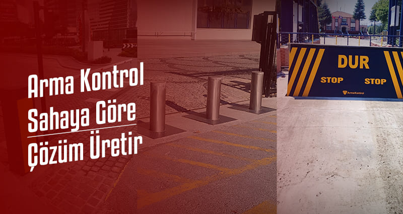 Arma Kontrol, Sahaya Göre Çözüm Üretir.