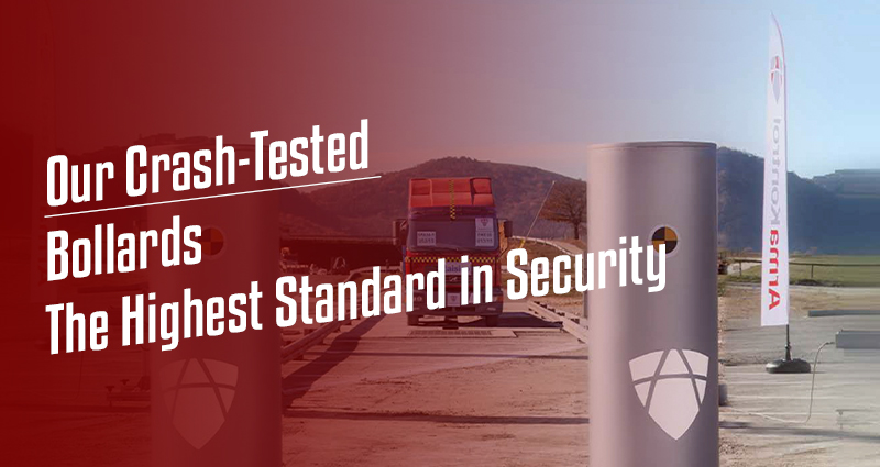 Our Crash-Tested Bollards: The Highest Standard in Security