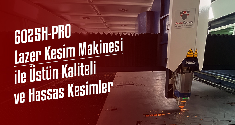 6025H-PRO Lazer Kesim Makinesi ile Üstün Kaliteli ve Hassas Kesimler